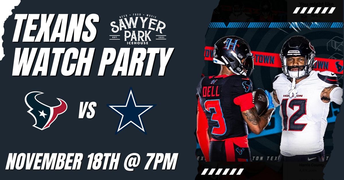 Texans vs Cowboys: House Divided Watch Party