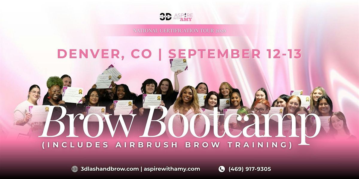 Brow Bootcamp Certification \u2014  Denver, CO (SEPT  12-13, 2026)