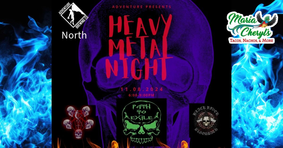 A VERY METAL Night @ Adventure Brewing NORTH