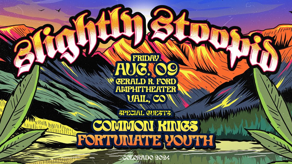 Slightly Stoopid | Gerald R. Ford Amphitheater | with Common Kings, Fortunate Youth