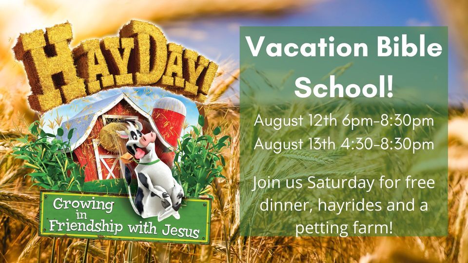 Hay Day Vacation Bible School: Growing in Friendship with Jesus