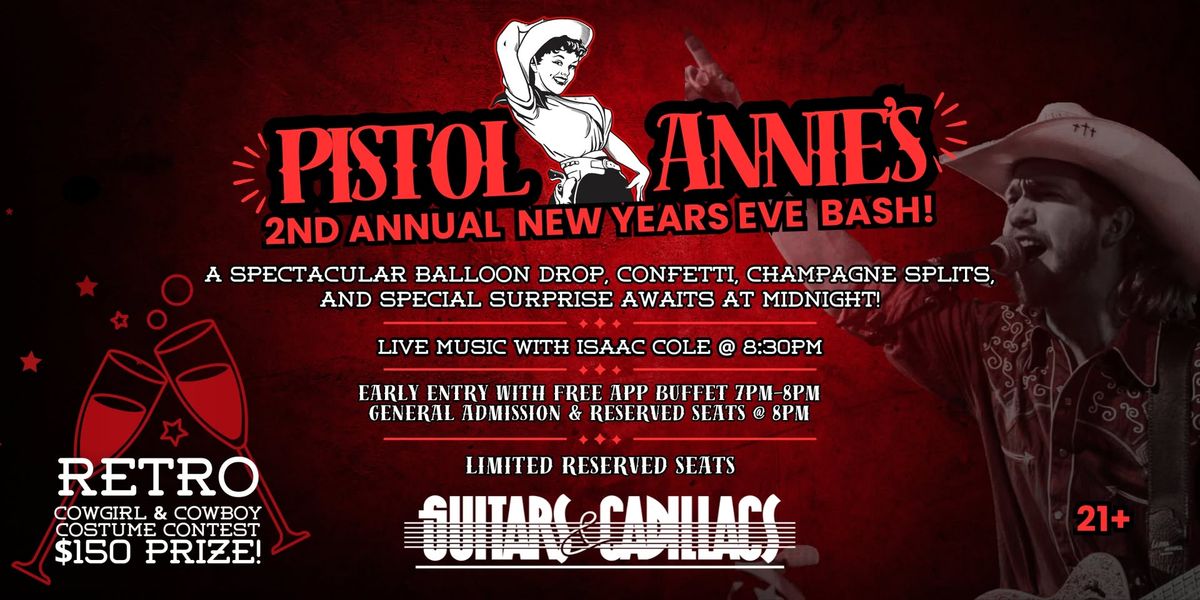 NYE GUITARS & CADILLACS - 2nd ANNUAL RETRO PISTOL ANNIE - NEW YEARS EVE!