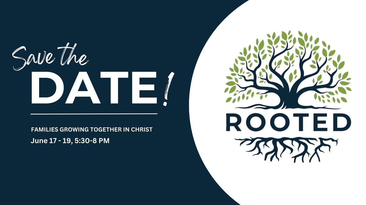 Rooted Family Ministry Kickoff 