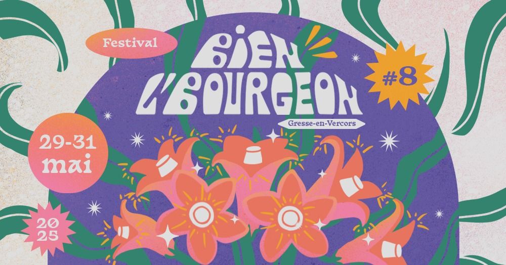 FESTIVAL BIEN L\u2019BOURGEON #8