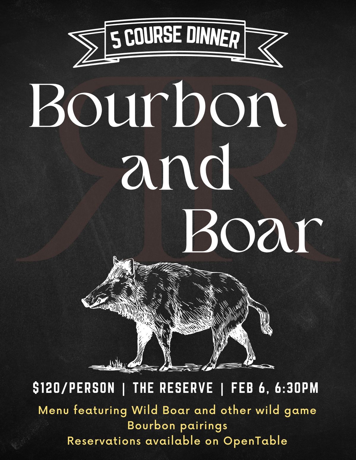 Bourbon & Boar Dinner @The Reserve