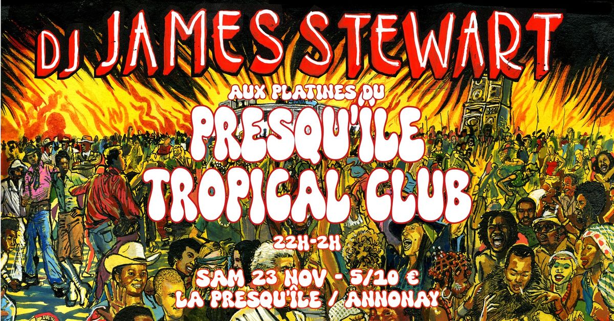 TROPICAL CLUB - DJ JAMES STEWART