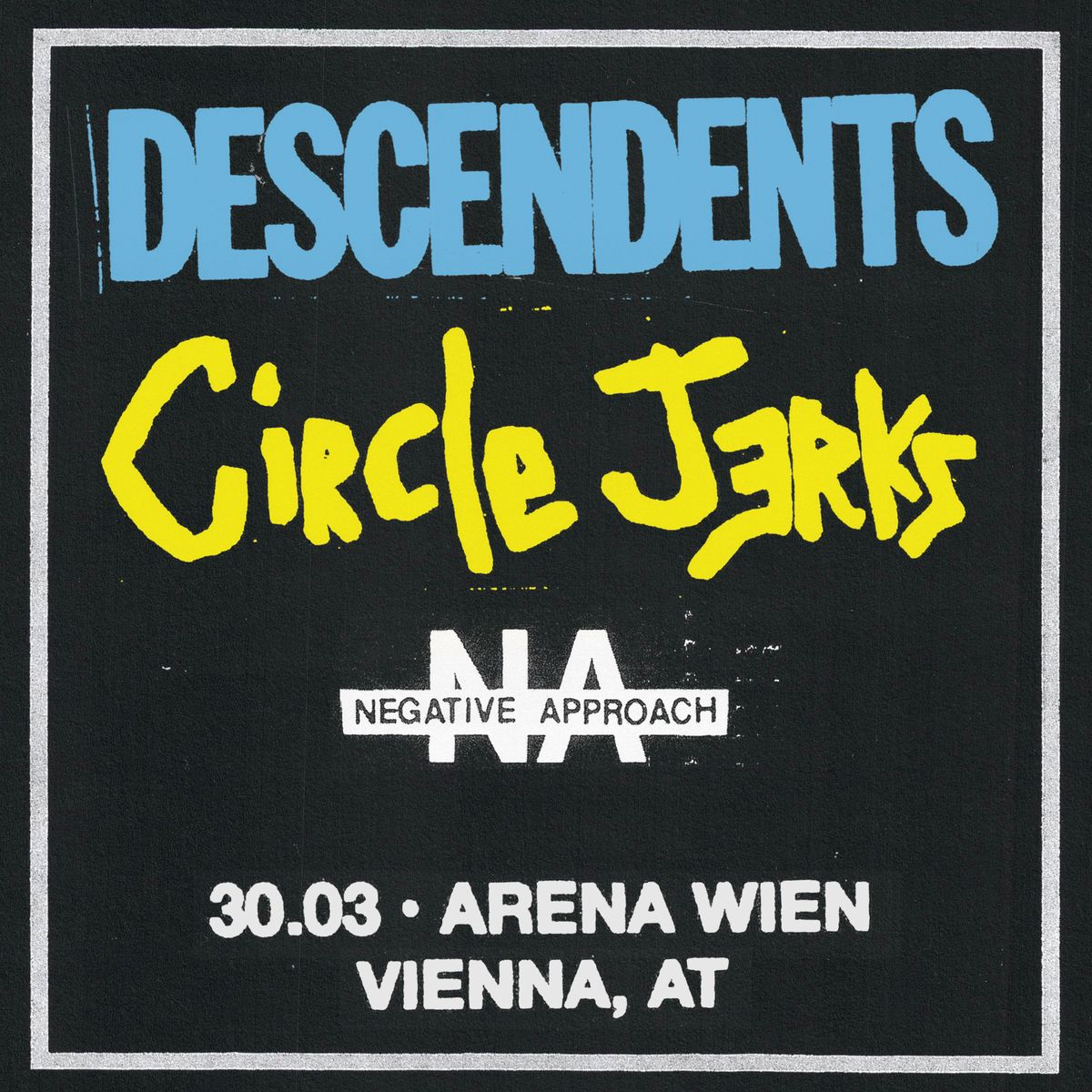 Descendents + Circle Jerks + Negative Approach I Arena Wien