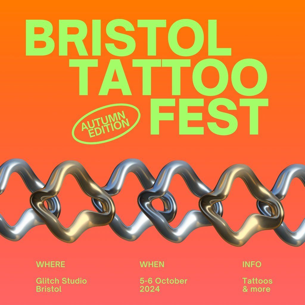 Bristol Tattoo Fest 24 "AUTUMN EDITION"