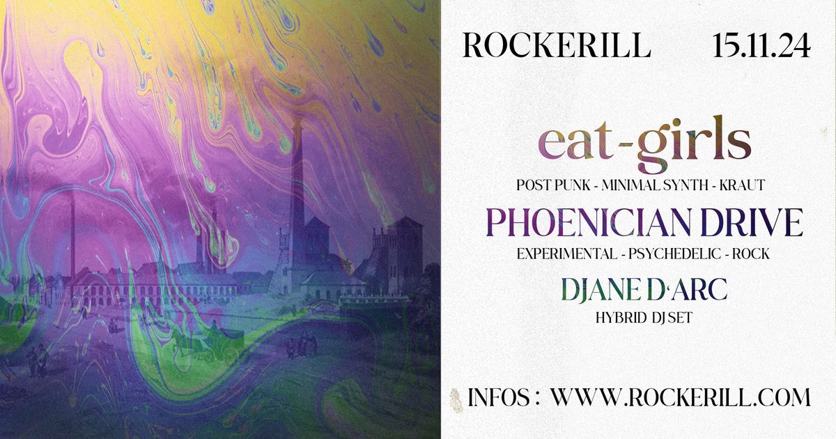 eat-girls + Phoenician Drive + Djane D'Arc