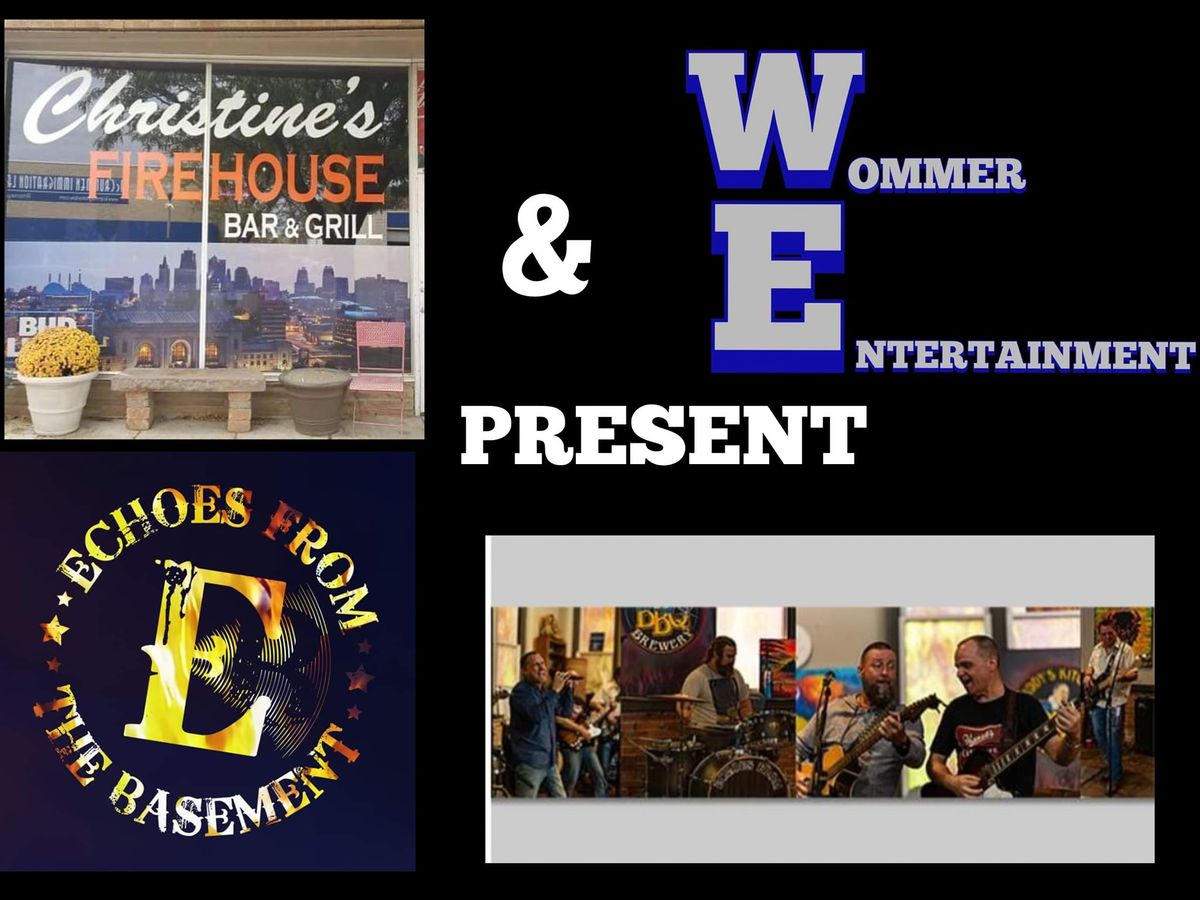 ECHOES FROM THE BASEMENT LIVE AT THE FIREHOUSE!
