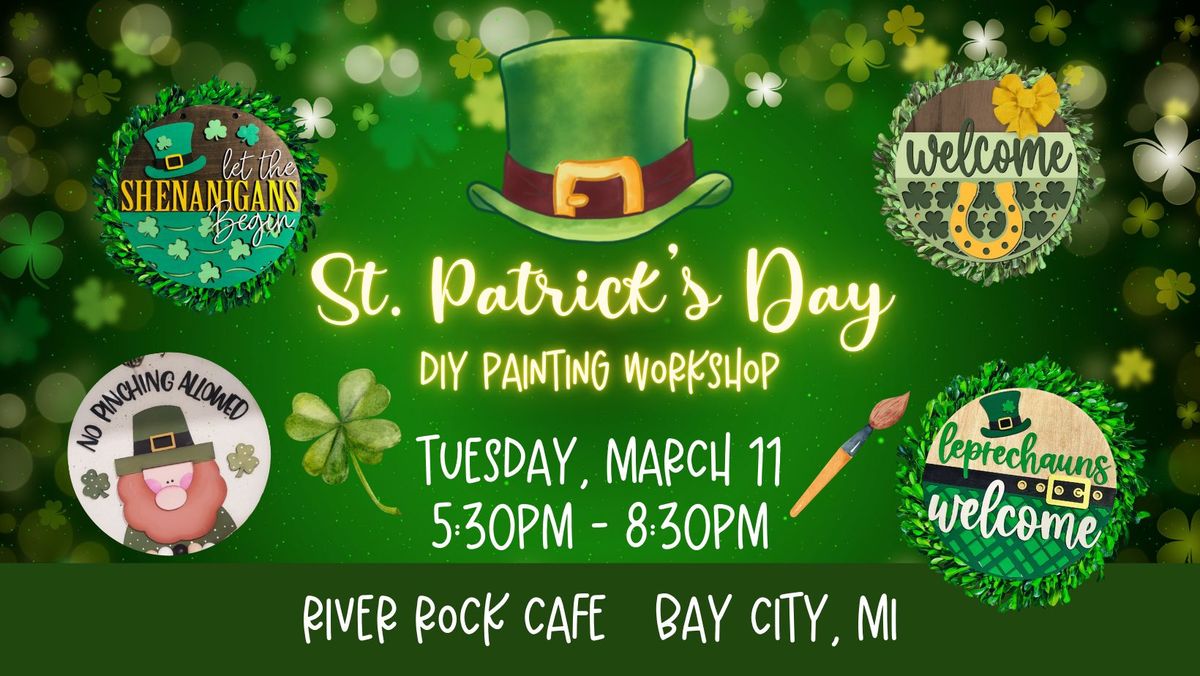 St. Patrick's Day DIY Workshop - Bay City