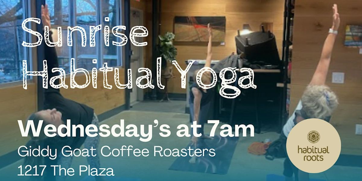 Sunrise Habitual Yoga at Giddy Goat Coffee Roasters