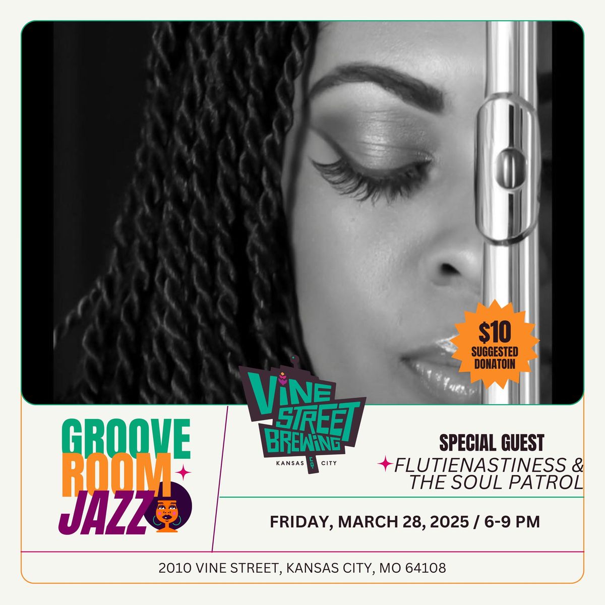 Groove Room Jazz w\/ Flutienastiness & The Soul Patrol