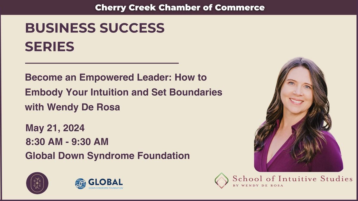 May 2024 Business Success Series with Wendy De Rosa