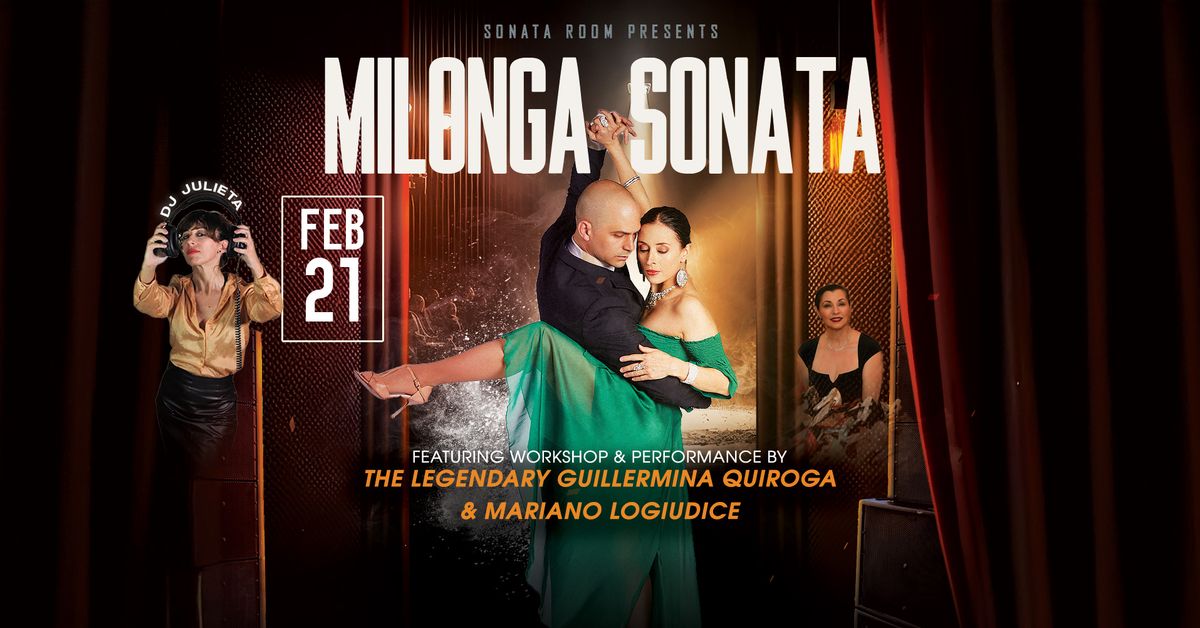 MILONGA SONATA featuring THE LEGENDARY GUILLERMINA QUIROGA & MARIANO LOGIUDICE