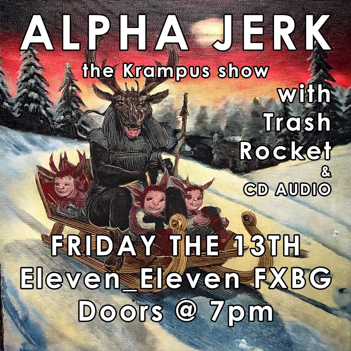 ALPHA JERK: THE KRAMPUS SHOW wi\/Trash Rocket y CD AUDIO