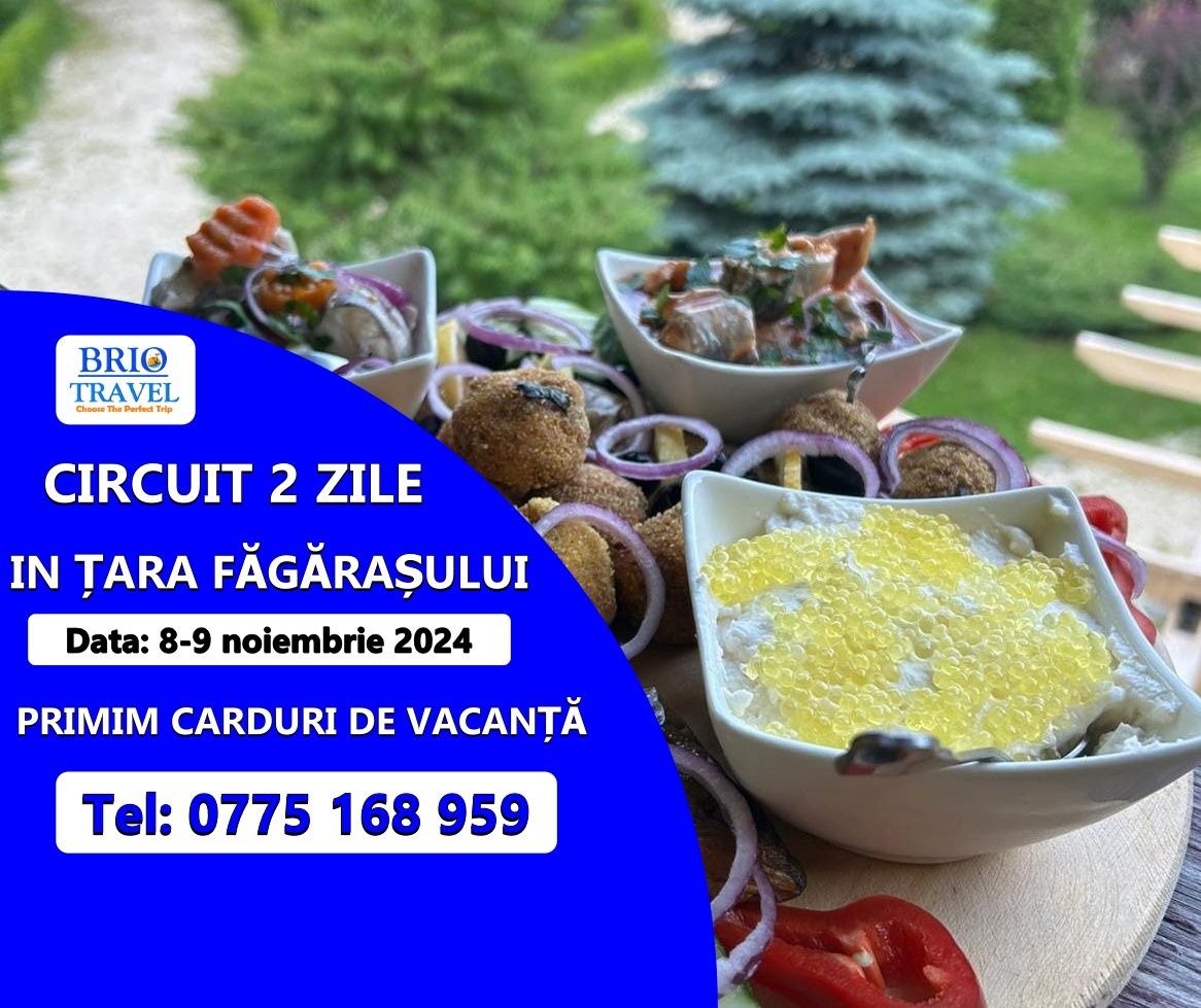 Circuit 2 zile prin \u021aara F\u0103g\u0103ra\u0219ului