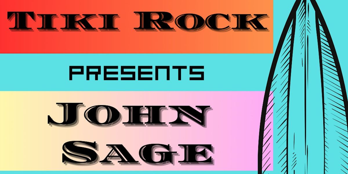 John Sage Live At Tiki Rock