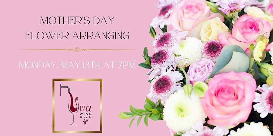 Mother's Day Flower Arranging
