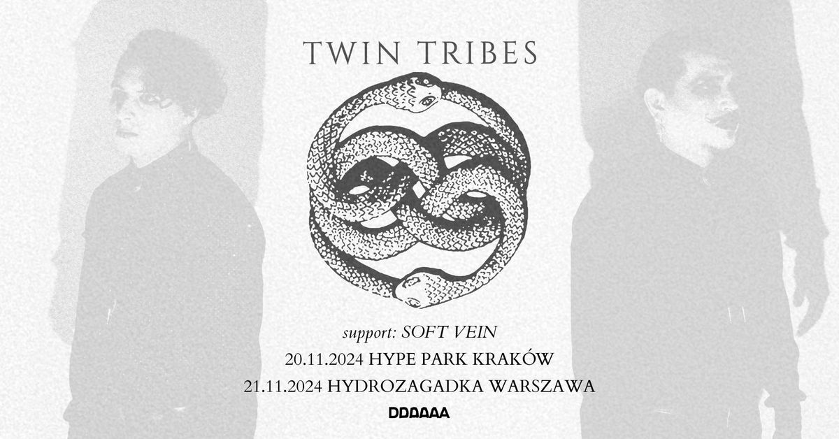 TWIN TRIBES \u2022 20.11.24 \u2022 Krak\u00f3w