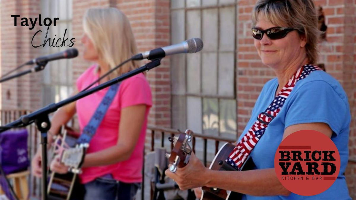 LIVE MUSIC - Taylor Chicks - Call to make a reservation