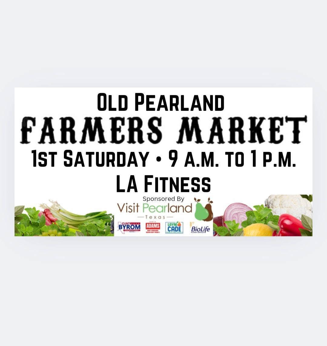 Old Pearland Farmers Market 8\/2