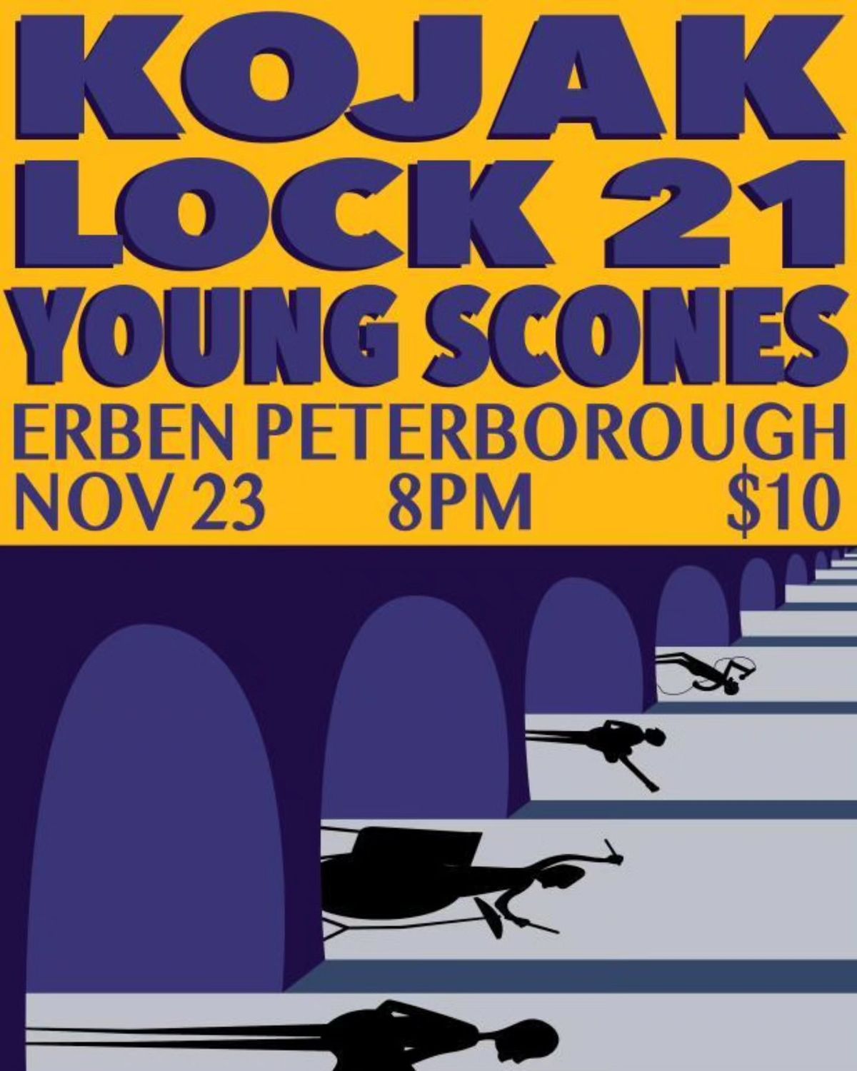 Kojak, Lock 21 and Young Scones @The Erben 