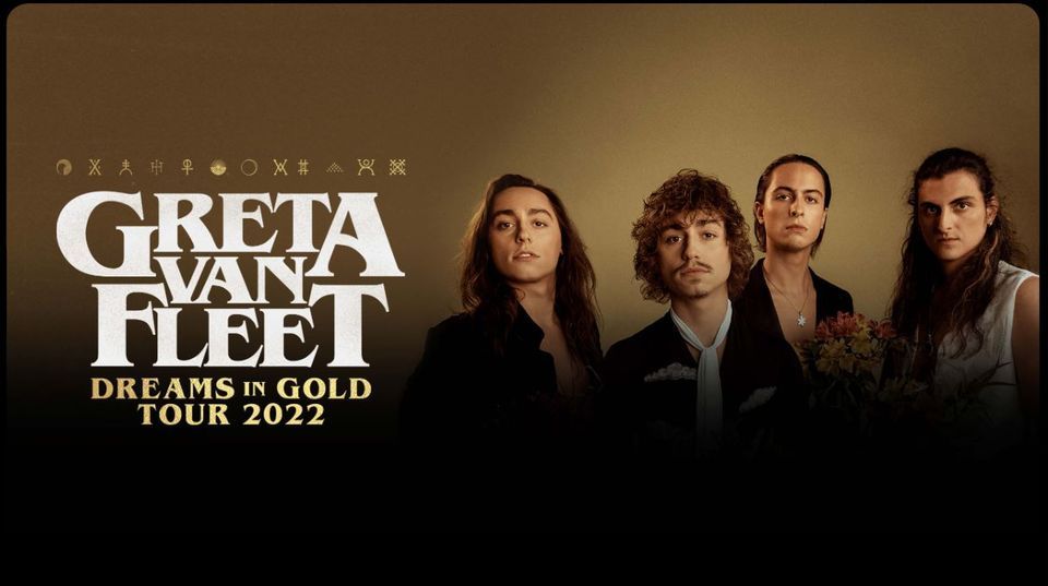 Greta Van Fleet Dreams in Gold Tour 2022 Frankfurt, Myticket