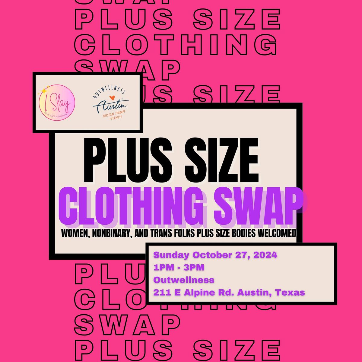 I Slay x Outwellness : Plus Size Clothing Swap