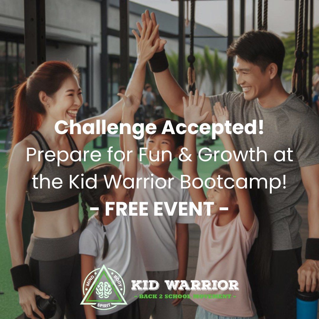 FAMILY EVENT: Kid Warrior Empowerment