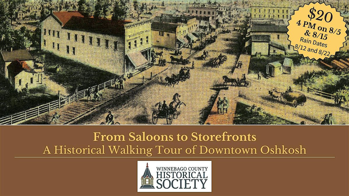 From Saloons to Storefronts: A Historical Walking Tour of Downtown Oshkosh