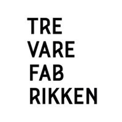 TREVAREFABRIKKEN