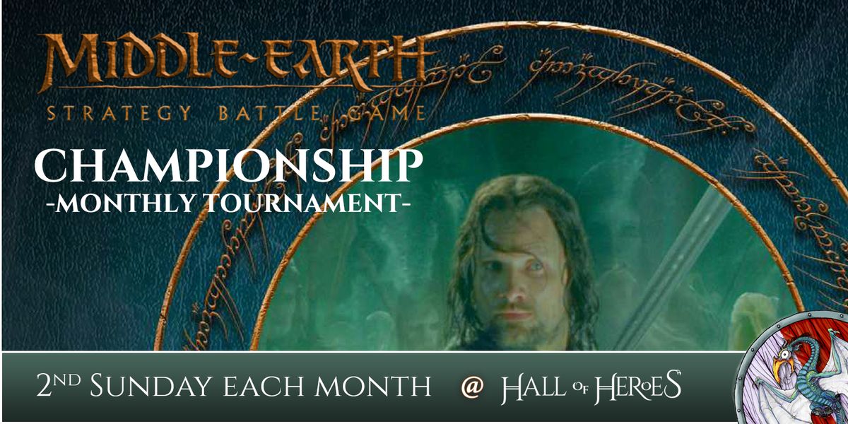 Middle-earth Strategy Battle Game Championship 2024: Monthly Tournament