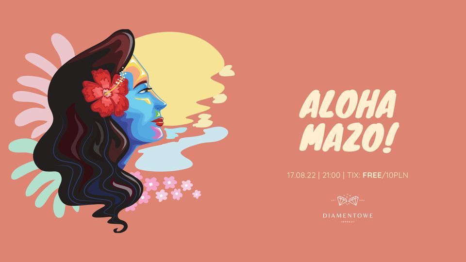 Aloha Mazo! WJAZD FREE l 16+