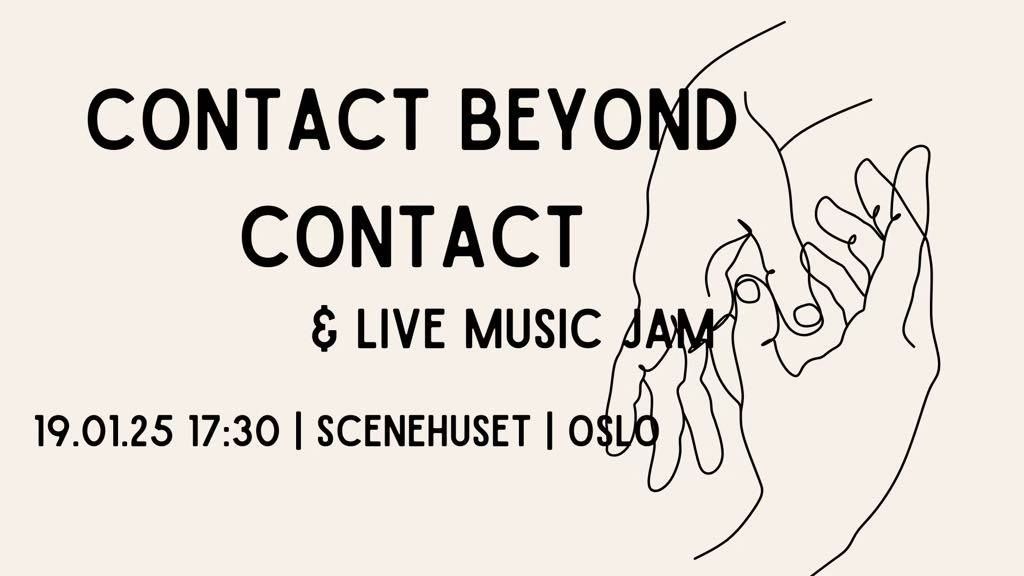 Contact Beyond Contact & Live Music 