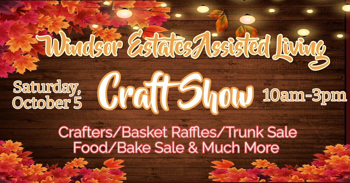 Windsor Estates Assisted Living Craft Show