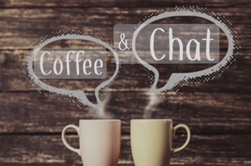 AUGUST MEETING - COFFEE & CHAT