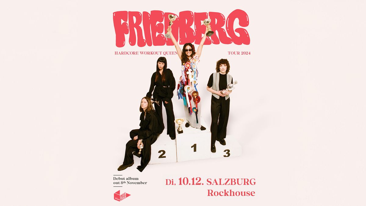 Friedberg \u2022 Rockhouse Salzburg