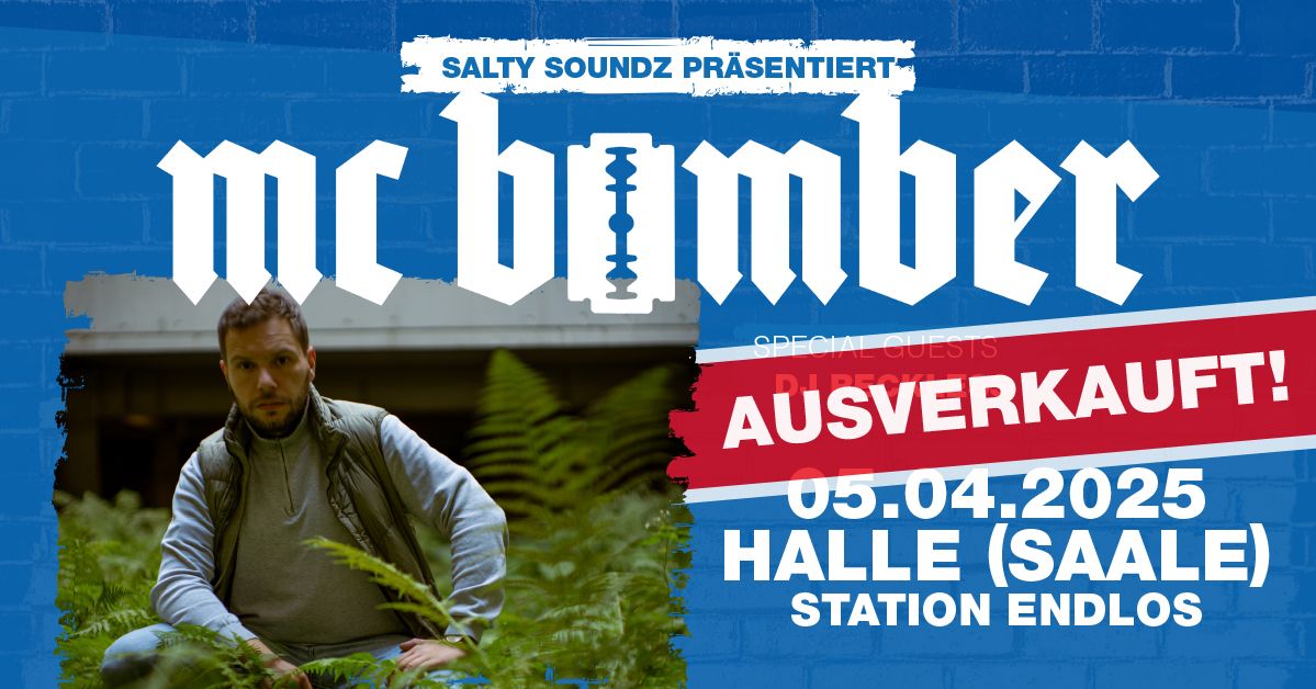 MC Bomber \u2022 Topstory Tour 2025 \u2022 Halle (AUSVERKAUFT)