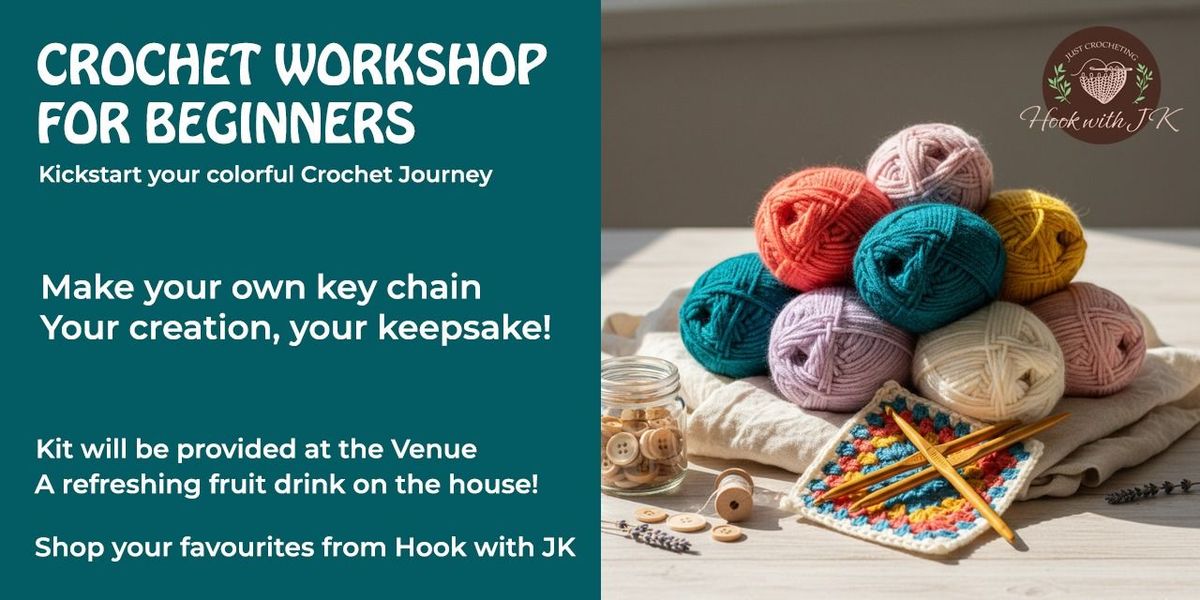 Crochet Workshop for Beginners by Hook with JK