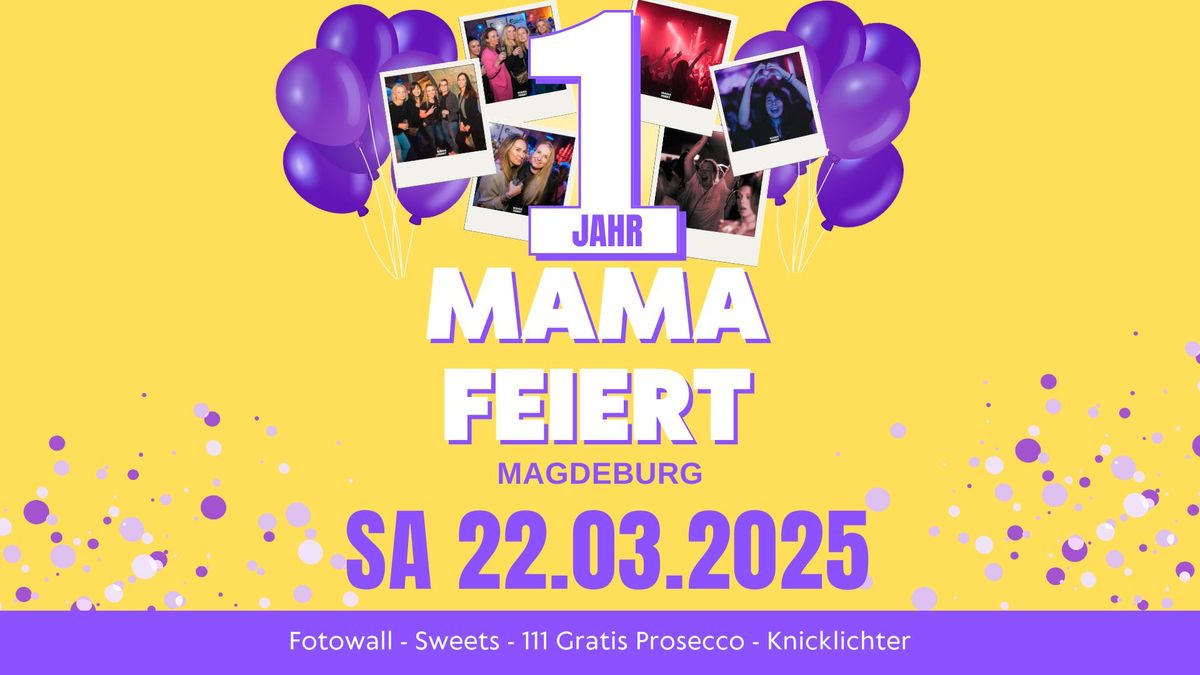 1 Jahre MAMA FEIERT am 22.03.2025 im Prinzzclub Magdeburg