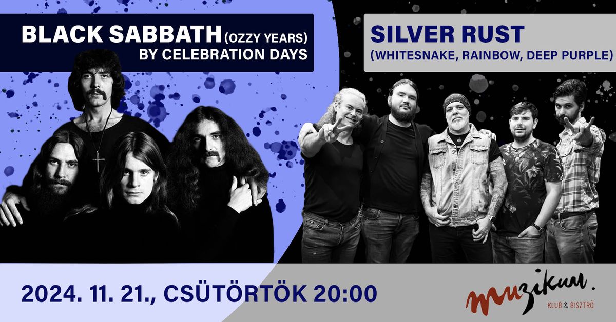 Black Sabbath est + Silver Rust a Muzikumban