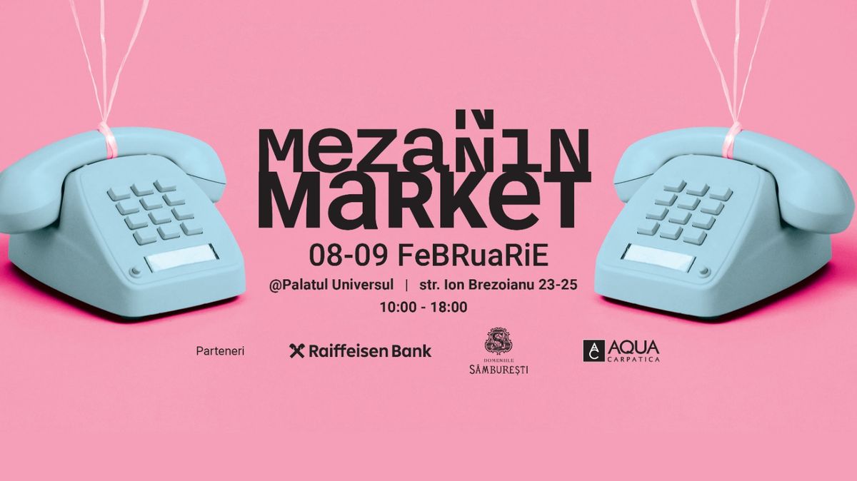 Primul Mezanin Market din 2025 \u2764\ufe0f  8 & 9 februarie