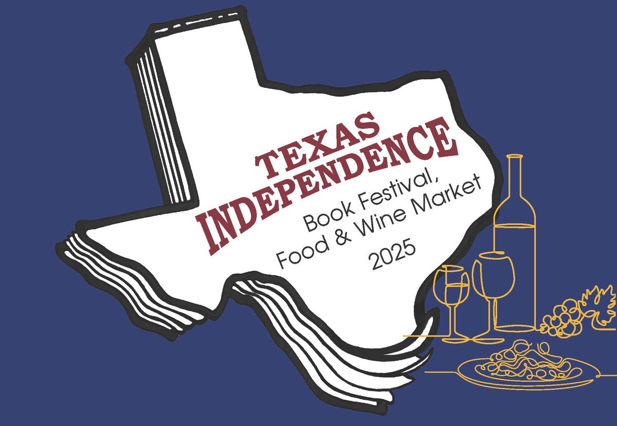 Texas Independence Book Festival, Food & Wine Market