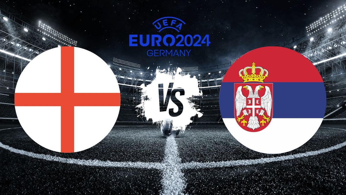 England Vs Serbia - Euro 2024