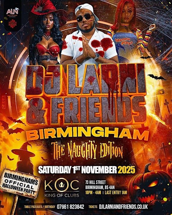 DJ LARNI &amp; FRIENDS BIRMINGHAMS OFFICIAL HALLOWEEN PARTY