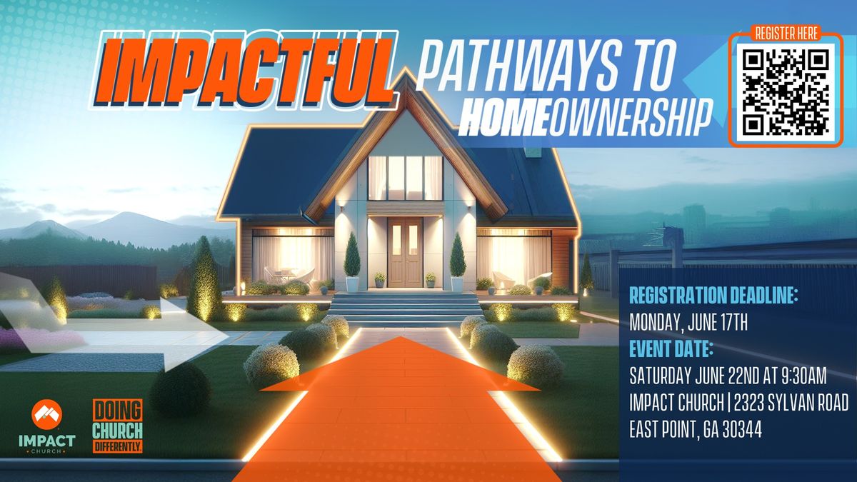 Impactful Pathways to Home Ownership