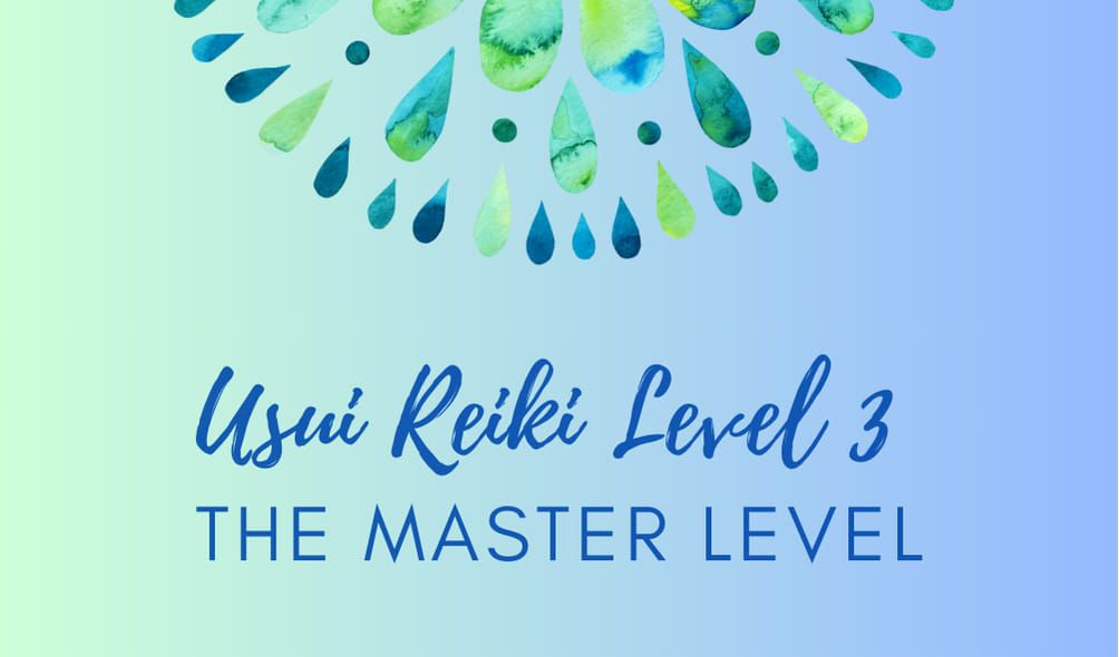 Reiki Level 3 - The Master Level. 