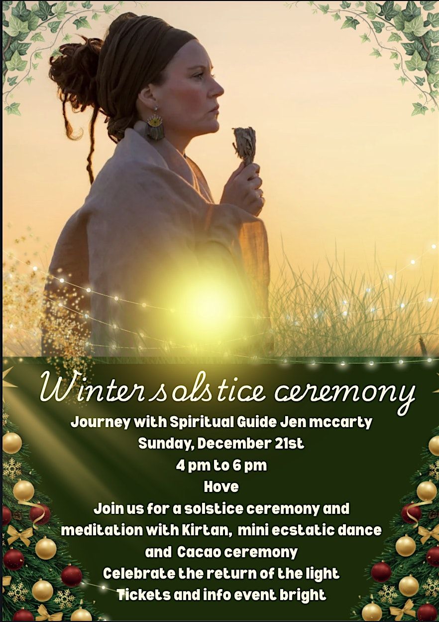 Winter solstice ceremony -journey with Jen Mccarty