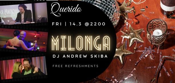 Querido Milonga - DJ Andrew Skiba 